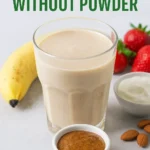 protein shake without powder